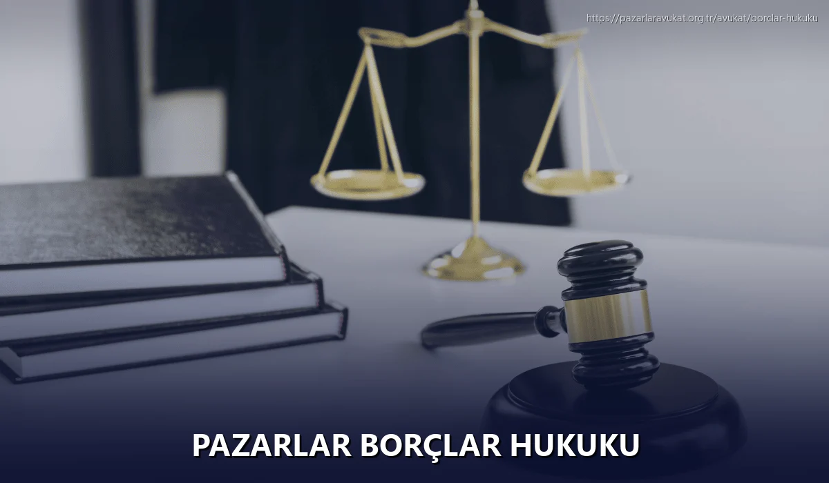 Pazarlar Borçlar Hukuku